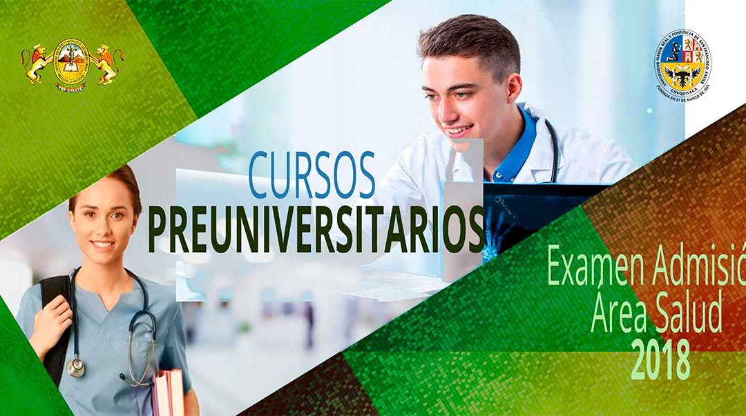 CURSOS PREUNIVERSITARIOS EXAMEN DE ADMISIÓN AREA SALUD GESTION 2018 UNIVERSIDAD SAN FRANCISCO XAVIER DE CHUQUISACA